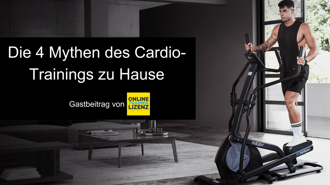 DIE 4 MYTHEN DES CARDIO-TRAININGS ZU HAUSE